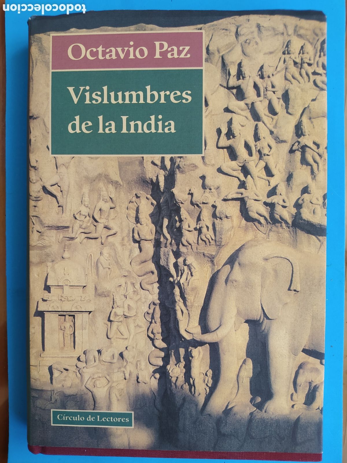 Libros antiguos: Vislumbres de la India | Octavio Paz | Viaje, cultura y reflexi&oacute;n sobre la India*