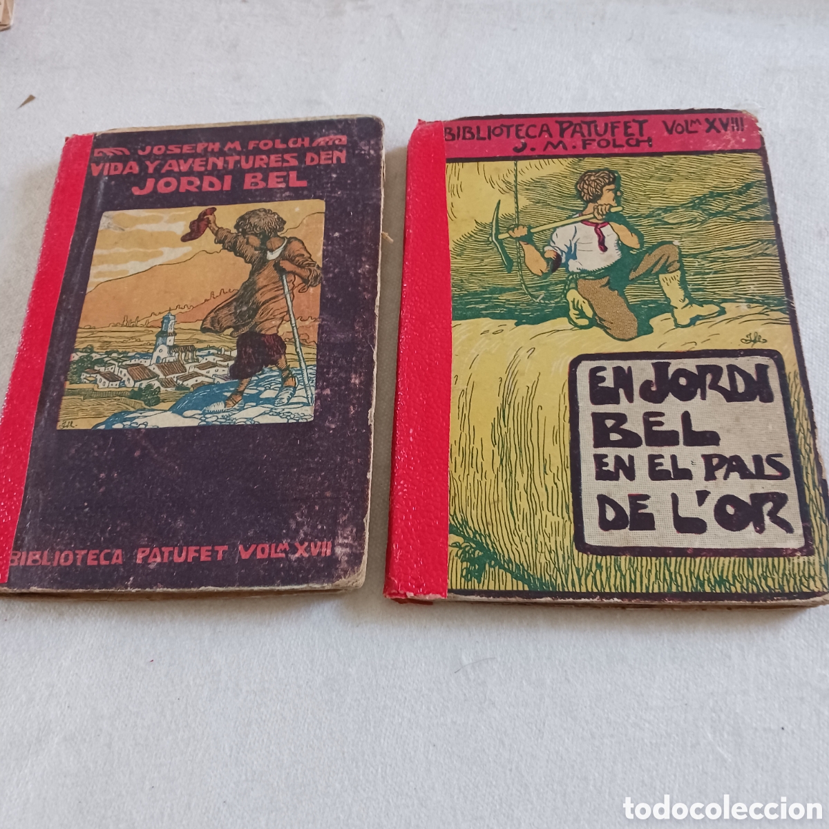 Livres anciens: Vida y aventures den Jordi Bell y En Jordi Bel en el Pa&iacute;s de l'Or
