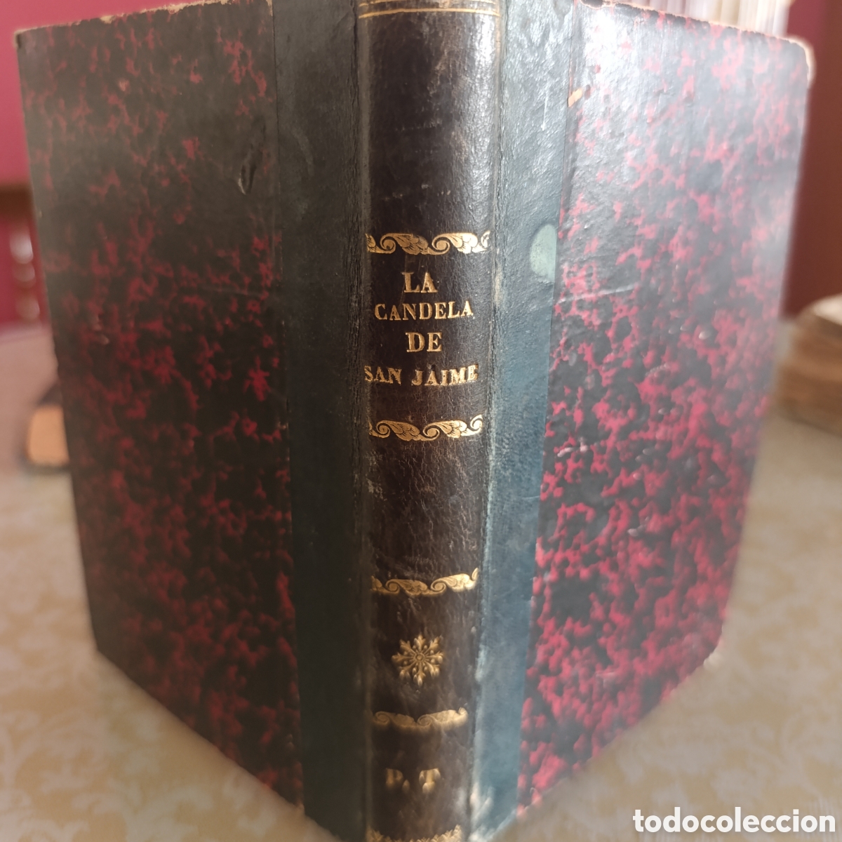 Libros antiguos: A&ntilde;o 1872,&rdquo;La Candela de San Jaime&rdquo; es una novela hist&oacute;rica clasificada como una &rdquo;cr&oacute;nica aragonesa&rdquo;