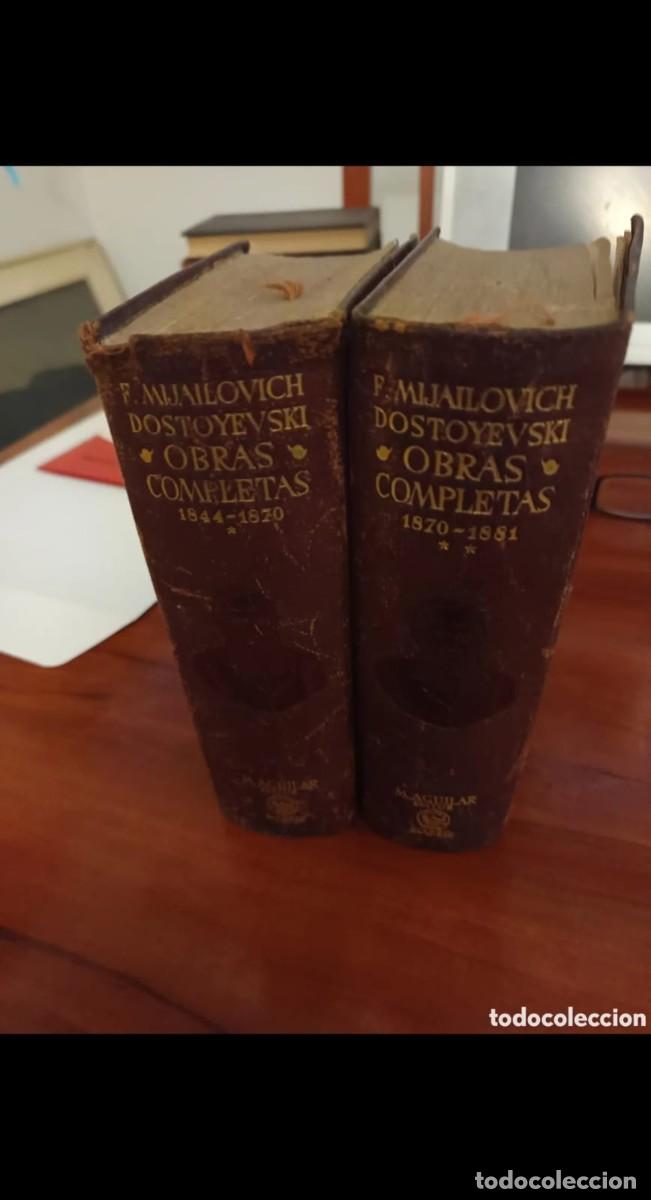 Libros antiguos: Mijailovich Dostoyevski. Obras completas. 1946. 3a edici&oacute;n.2 Tomos