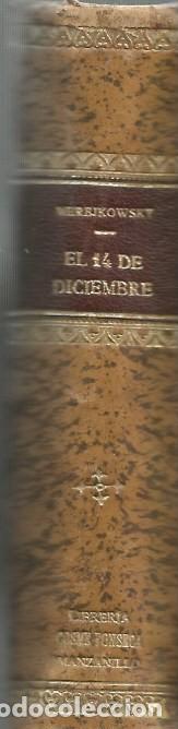 Libros antiguos: EL 14 DE DICIEMBRE - DIMITRI MEREJKOWSKY 1922