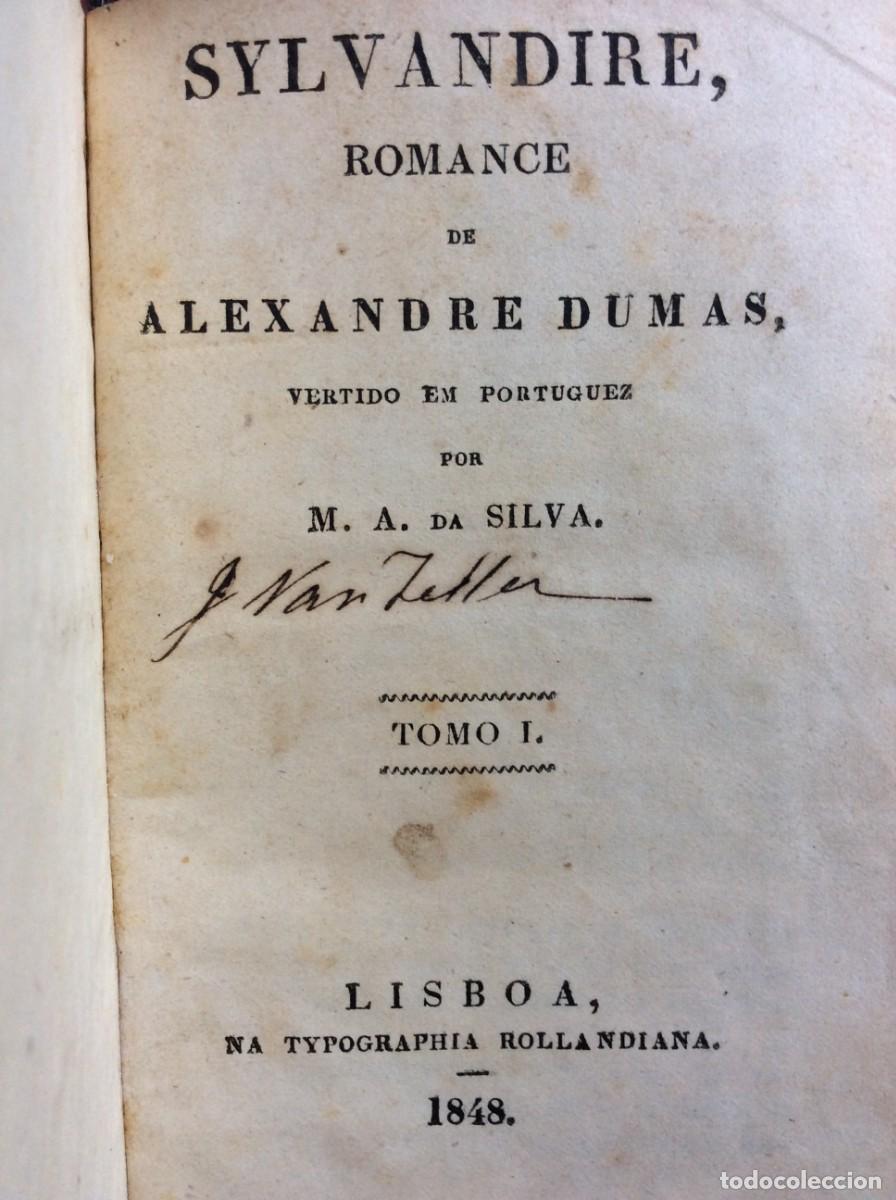 Libros antiguos: Silvandire. Romance hist&oacute;rico de Alexandre Dumas, 1848. 1.&ordf; edi&ccedil;&atilde;o portuguesa. Rara edi&ccedil;&atilde;o