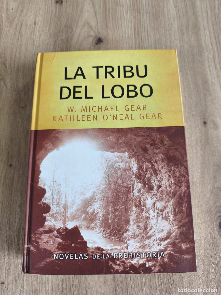 Libros antiguos: La tribu del lobo W. Michael Gear Kathleen O'Neal Gear