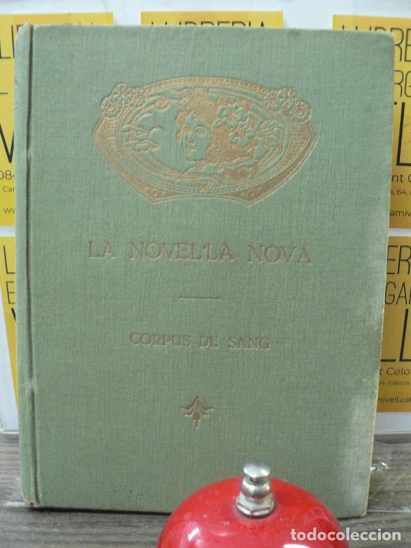 Libros antiguos: Corpus de sang o els Furs de Catalunya - Manuel Angel&oacute;n - Impremta R&agrave;fols - 1920 - La Novel&middot;la Nova