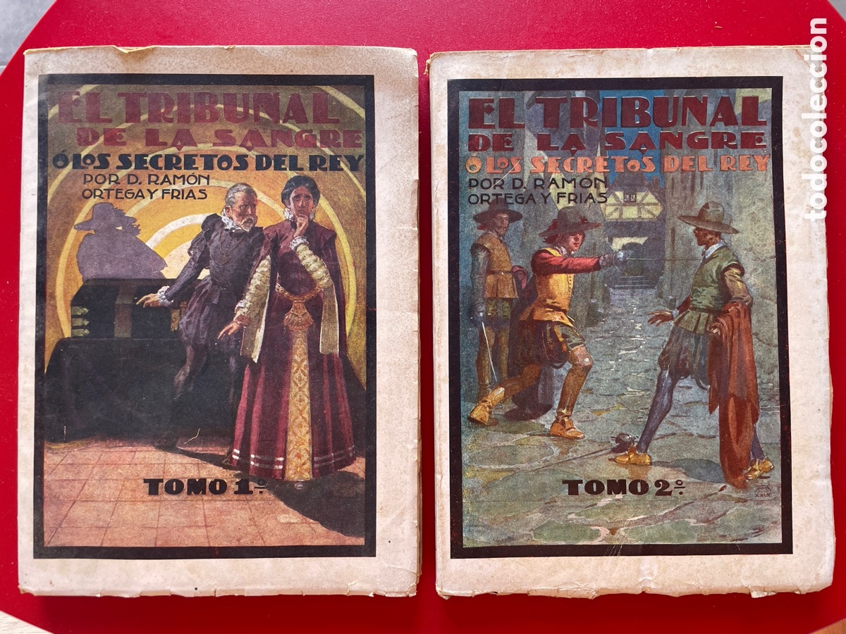 Libros antiguos: El tribunal de la sangre. Ram&oacute;n Ortega y Fr&iacute;as. A&ntilde;o 1929. Tomo I y Tomo II.