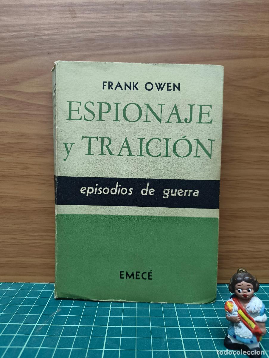 Libros antiguos: Espionaje y traici&oacute;n. Episodios de guerra &ndash; Frank Owen