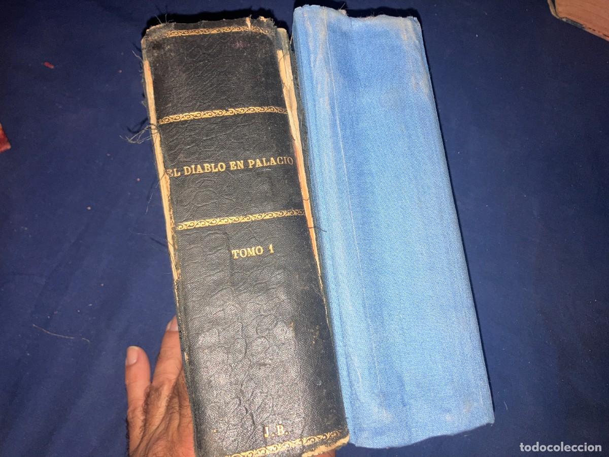 Libros antiguos: EL DIABLO EN PALACIO.