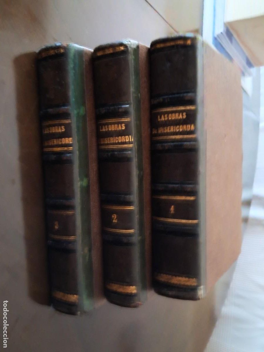 Libros antiguos: LAS OBRAS DE MISERICORDIA &mdash; ENRIQUE P&Eacute;REZ ESCRICH &mdash; 3 TOMOS &mdash; MADRID, 1864-1865