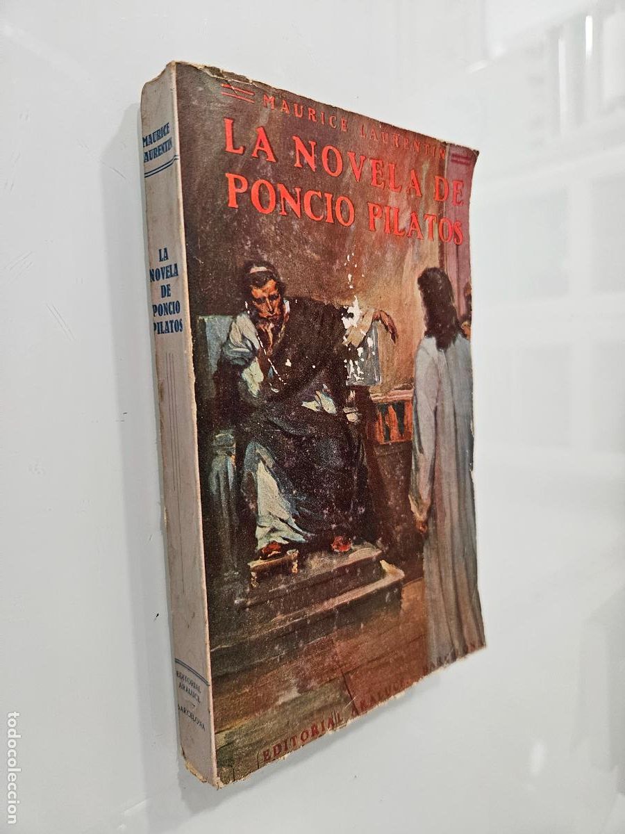 Libros antiguos: La novela de Poncio Pilatos | Laurentin, Maurice | Casa Editorial Araluce, s/f circa 1930