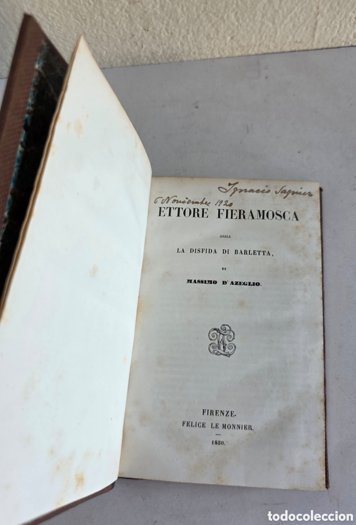 Libros antiguos: Ettore Fieramosca ossia La Disfida di Barletta di Massimo d'Azeglio 1850 - Italia
