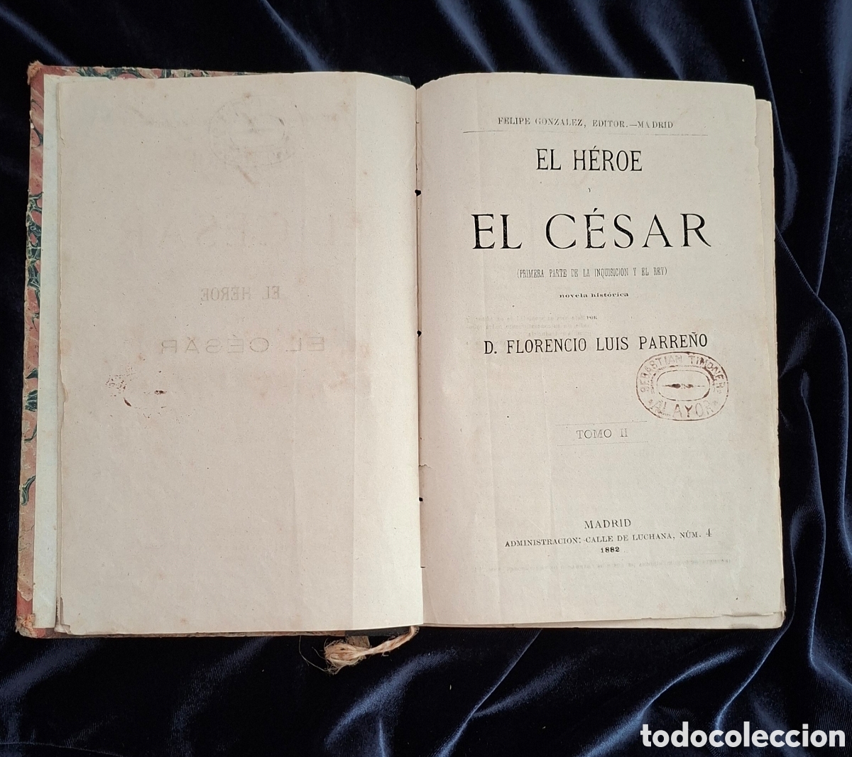 Libros antiguos: El H&eacute;roe y el C&eacute;sar &ndash; Tomo II (1882)