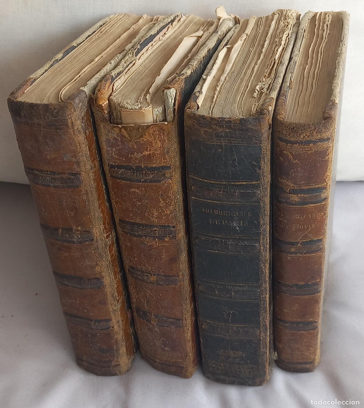 Libros antiguos: Los Mohicanos de Paris, Alejandro Dumas, Cuatro tomos, Manini Hermanos 1860-1861, con l&aacute;minas