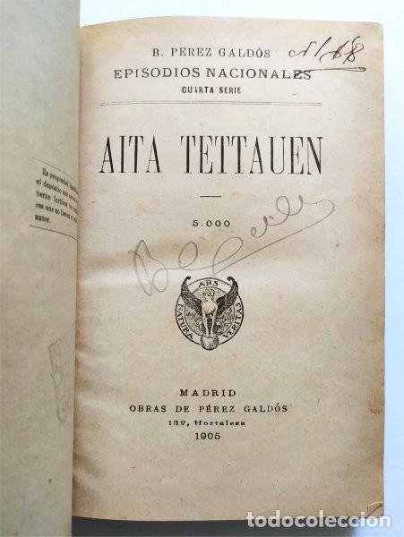 Antiquarische B&uuml;cher: Aita Tettauen. B. P&eacute;rez Gald&oacute;s. Episodios Nacionales. Primera edici&oacute;n, Madrid, 1905