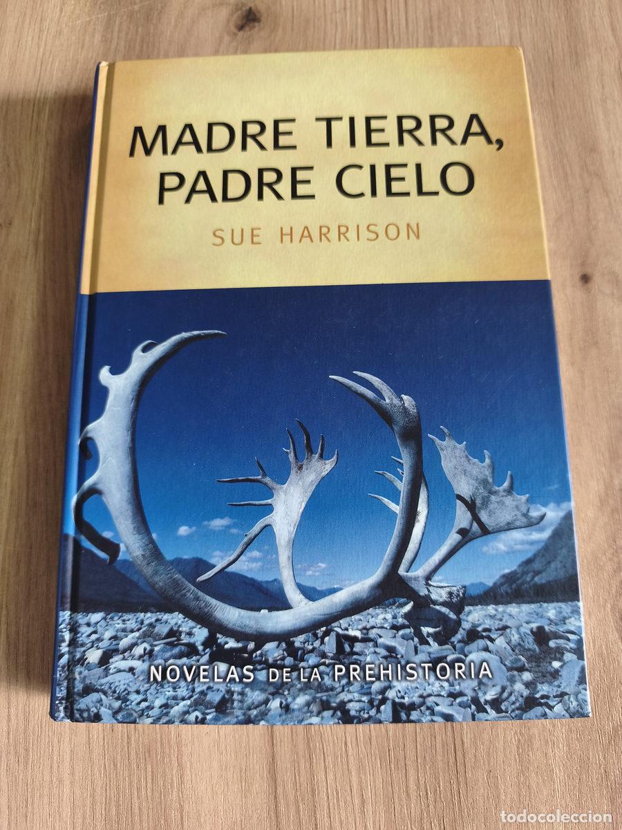 Libros antiguos: Madre Tierra, padre cielo Sue Harrison