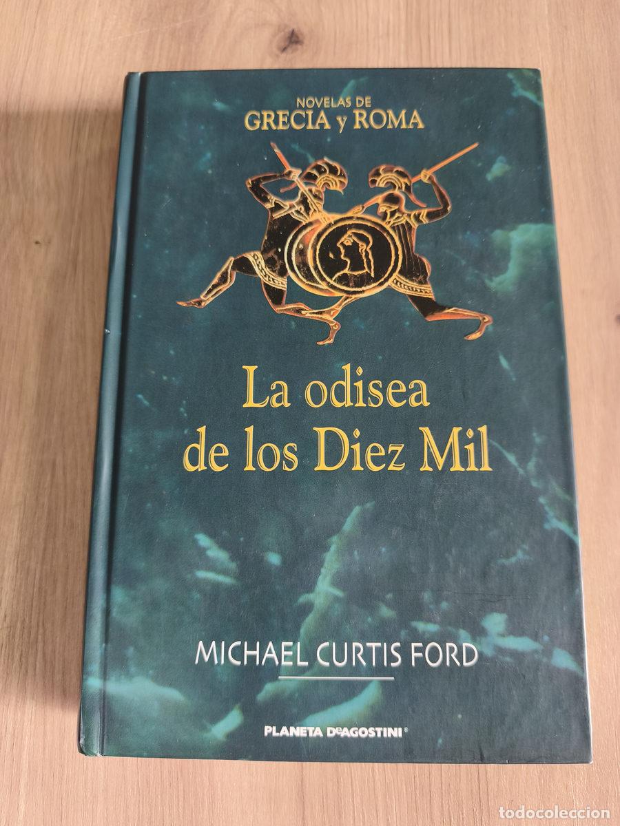 Libros antiguos: La odisea de los Diez Mil Michael Curtis Ford