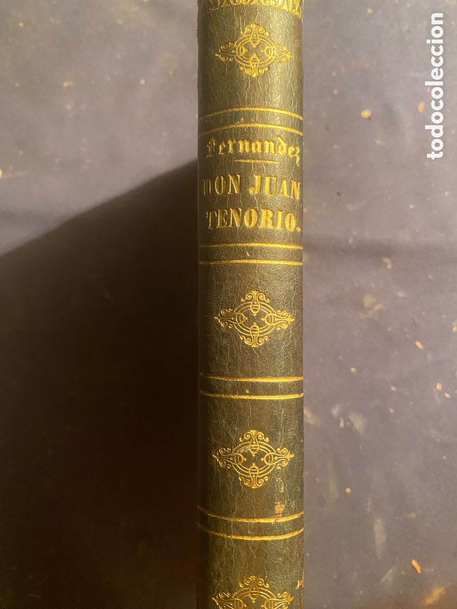 Libros antiguos: MANUEL FERN&Aacute;NDEZ Y GONZ&Aacute;LEZ: - DON JUAN TENORIO. - (MADRID, 1866)