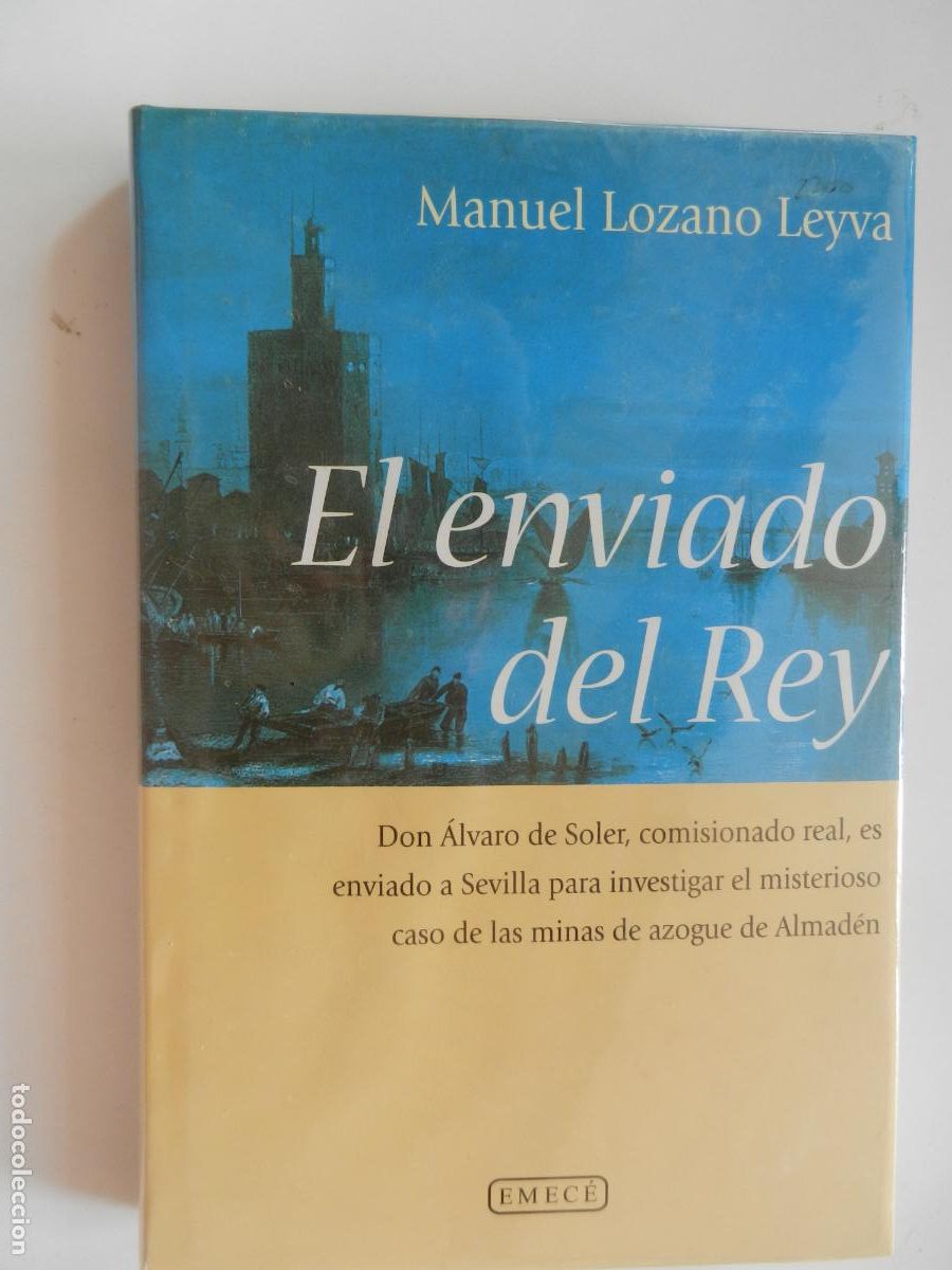 Libros antiguos: EL ENVIADO DEL REY - MANUEL LOZANO LEYVA - EMEC&Eacute; - PRECINTADO