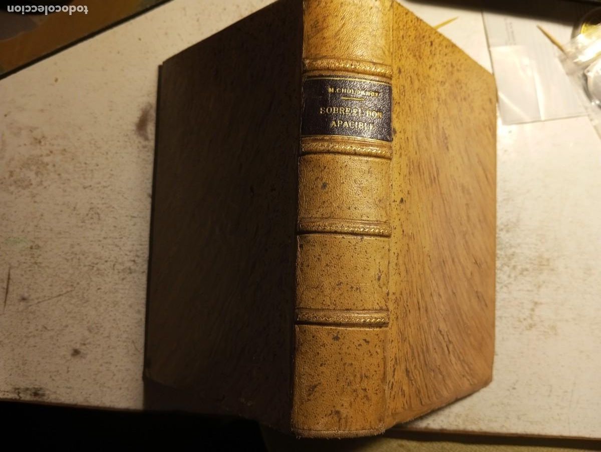 Libri antichi: Sobre el Don apacible (El Don apacible)Mija&iacute;l A. Sh&oacute;lojov. Editorial CENIT 1930..