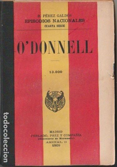 Old books: O'Donnell / Benito P&eacute;rez Gald&oacute;s - 1909