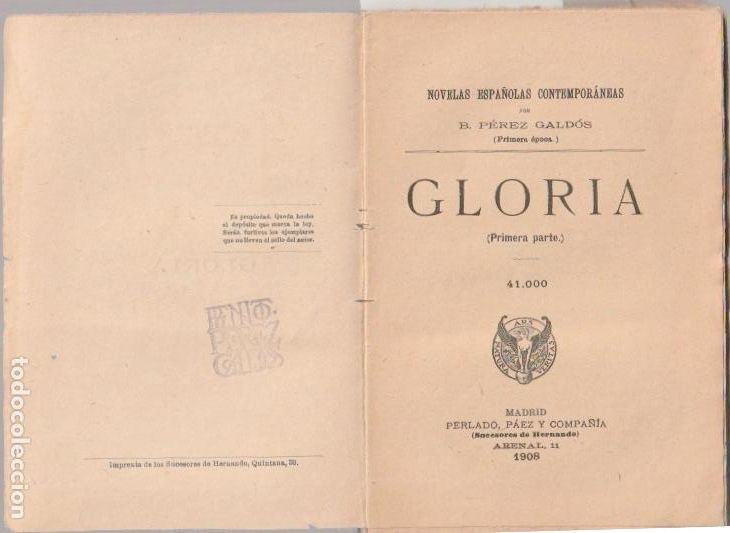 Old books: Gloria ( primera parte) / P&eacute;rez Gald&oacute;s - 1908