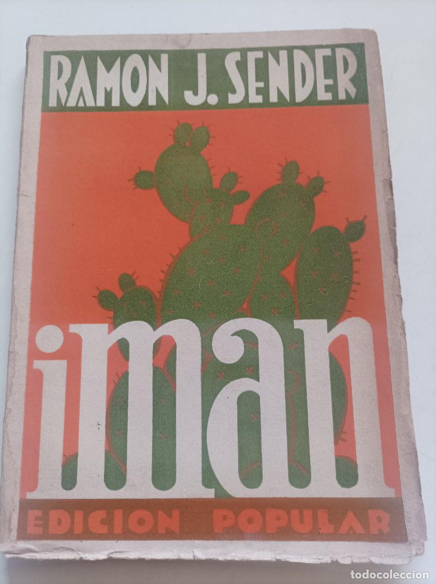 Libros antiguos: IM&Aacute;N. (Novela de la guerra de Marruecos). Ram&oacute;n J. S&eacute;nder. Edici&oacute;n popular. Barcelona, 1933