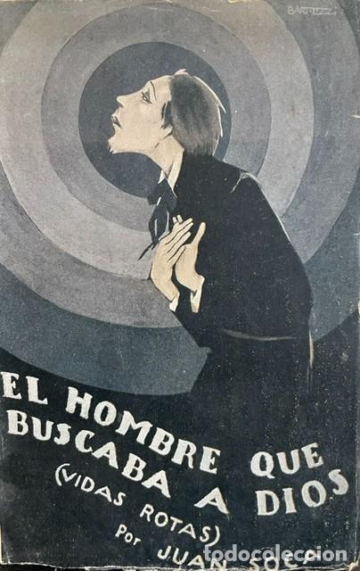 Libros antiguos: El hombre que buscaba a Dios, de Juan Soca