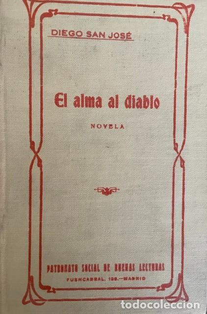 Libros antiguos: El alma al diablo, de Diego San Jos&eacute;