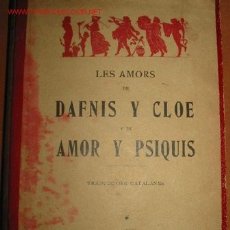 Libros antiguos: DAFNIS Y CLOE - AMOR Y PSIQUIS. 1.905. Lote 23813654