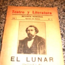 Libros antiguos: EL LUNAR, POR ALFREDO DE MUSSET - TEATRO Y LITERATURA - REVISTA SEMANAL - Nº 2 - ARGENTINA - 1923. Lote 28611822