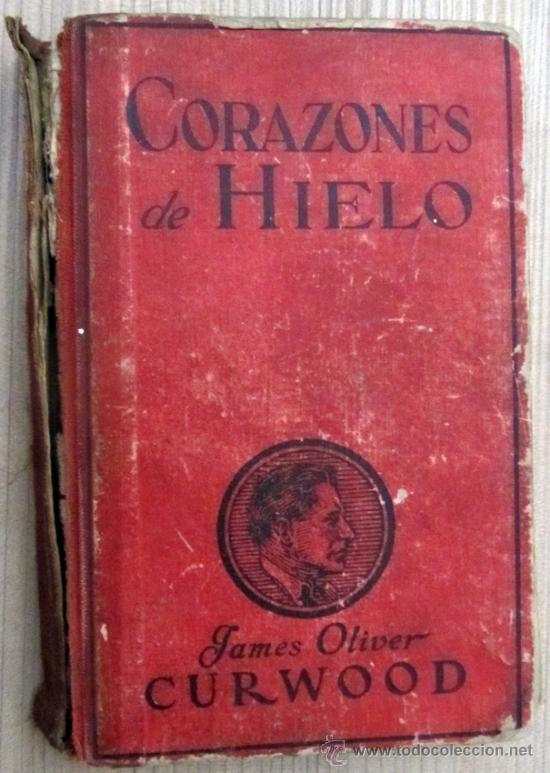 Libros antiguos: CORAZONES DE HIELO - Foto 1