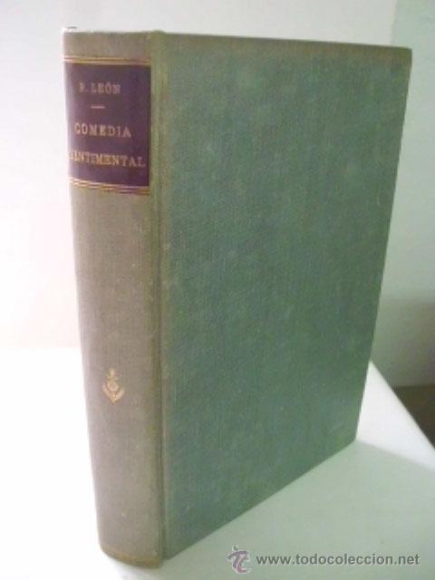 Libros antiguos: COMEDIA SENTIMENTAL. LE&Oacute;N, Ricardo. 1917 - Foto 1