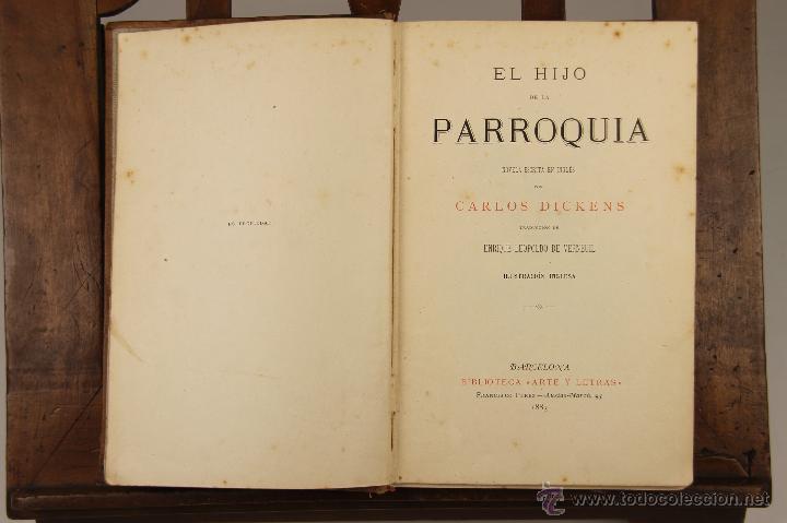 Antiquarische B&uuml;cher: 7069 - EL HIJO DE LA PARROQUIA. CARLOS DICKENS. BIBLI. ARTE Y LETRAS. 1883.