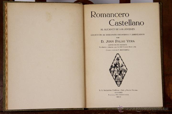 Old books: 6801 - ROMANCERO CASTELLANO. JUAN PALAU VERA. GRAF. SEIX-BARRAL HERMS. 1913.