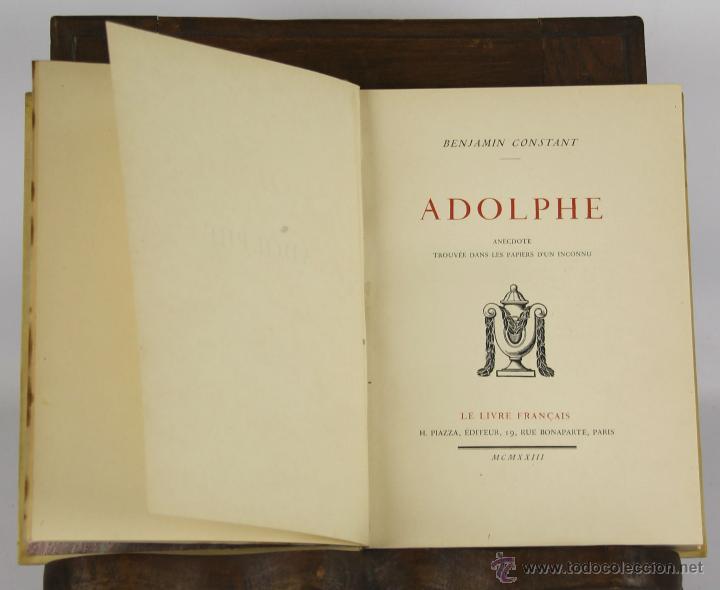 Libros antiguos: 6370- ADOLPHE. BENJAMIN CONSTANT. EDIT. PIAZZA. 1923. - Foto 1