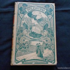 Libros antiguos: VALENTINA // NOVELA DE E.C. PRICE // AÑO 1904 // MONTANER Y SIMON BARCELONA
