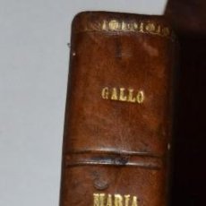 Libros antiguos: MARIA LUISA . NOVELA. GALLO DE RENOVALES. ESTABLECIMIENTO EDITORIAL IBERICA MADRID 1929. Lote 57399608