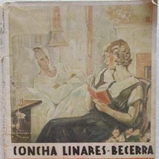 Libros antiguos: LA NOVELA ROSA Nº 13. SANATORIO DE AMOR. CONCHA LINARES-BECERRA. 1935. Lote 60929131