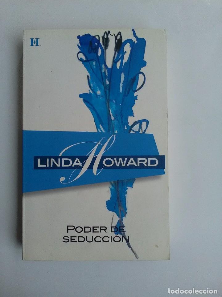 Libros antiguos: PODER DE SEDUCCI&Oacute;N/LINDA HOWARD - Foto 1