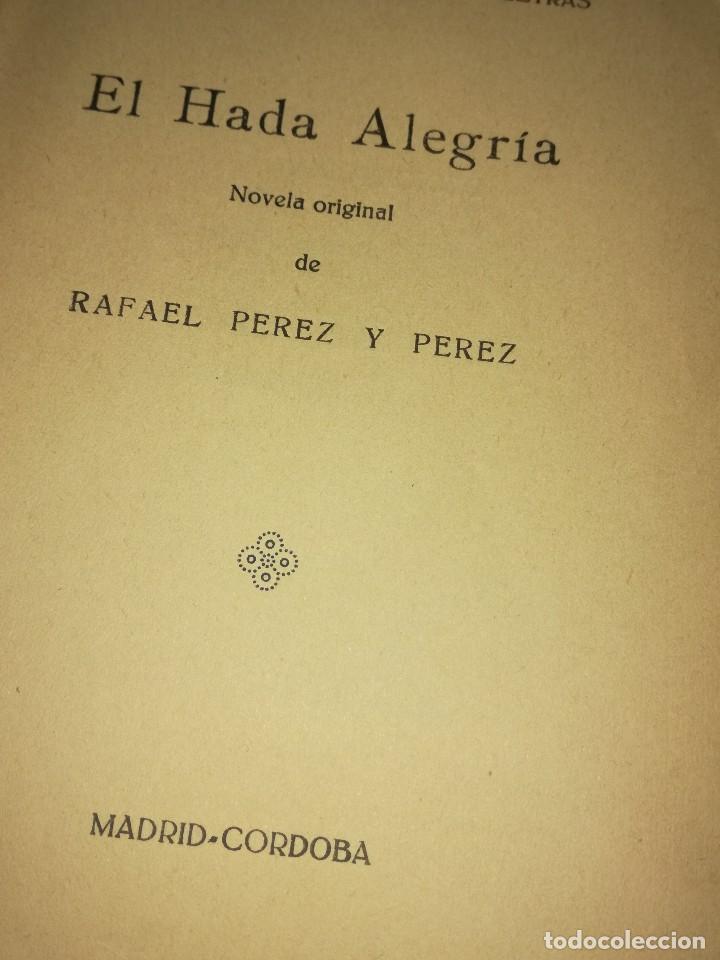 Libros antiguos: El hada alegría por Rafael Pérez y Pérez - Foto 2 - 126395815