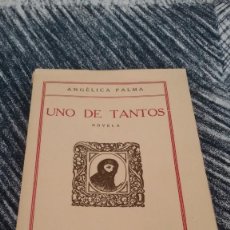 Libros antiguos: UNO DE TANTOS. NOVELA. ANGÉLICA PALMA. ESPASA CALPE SA. MADRID. 1926. Lote 142765010