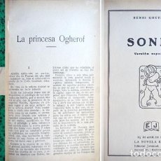 Libros antiguos: GREVILLE, HENRY. LA PRINCESA OGHEROFF. (SEGUIDO DE:) SONIA. 1924 Y 1932 (“LA NOVELA ROSA”).. Lote 148279814
