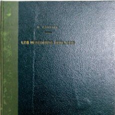 Libros antiguos: LOS HEREDEROS BURLADOS POR H. COURTHS-MAHLER. LA NOVELA ROSA, . Lote 183886306