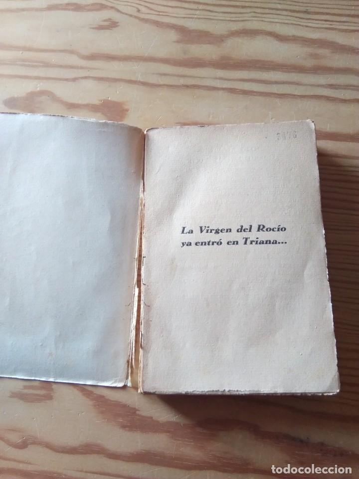 Libros antiguos: Novela 1929: LA VIRGEN DEL ROCIO YA ENTRÓ EN TRIANA, de Alejandro Pérez Lugin - Foto 3 - 200636117