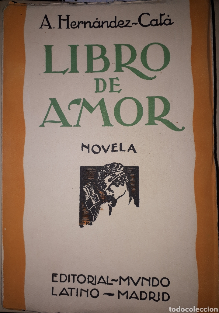 Libros antiguos: LIBRO DE AMOR    A. HERN&Aacute;NDEZ CAT&Aacute; - Foto 1