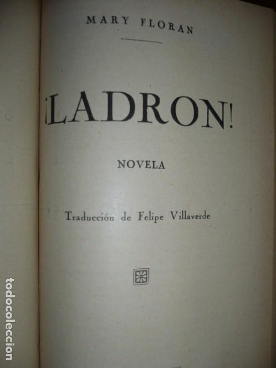Libros antiguos: 21 NOVELAS / 1 VOLUMEN DE MARY FLORAN -TRADUCCION DE FELIPE VILLAVERDE 1930 BARCELONA - Foto 5 - 204486098