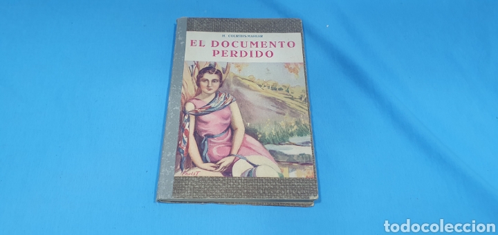 Libros antiguos: EL DOCUMENTO PERDIDO - H. COURTHS-MAHLER 1932 - Foto 1 - 212969993