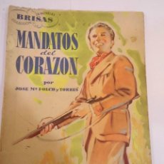 Libros antiguos: MANDATOS DEL CORAZÓN - COLECCION BRISAS - JOSEP M FOLCH - PPIOS S. XX