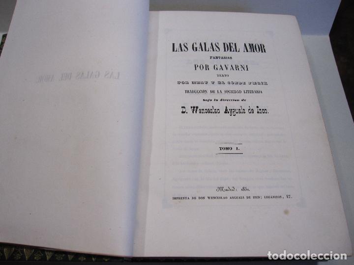 Libros antiguos: LAS GALAS DEL AMOR. FANTASIAS POR GAVARNI. MADRID, 1851. ENCUADERNACIÓN BRUGALLA (1947) - Foto 3 - 265338459
