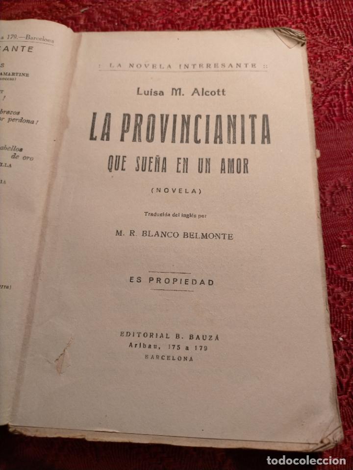 Libros antiguos: La provincianita que sueña en un amor por luisa m.alcott - Foto 5 - 269318893
