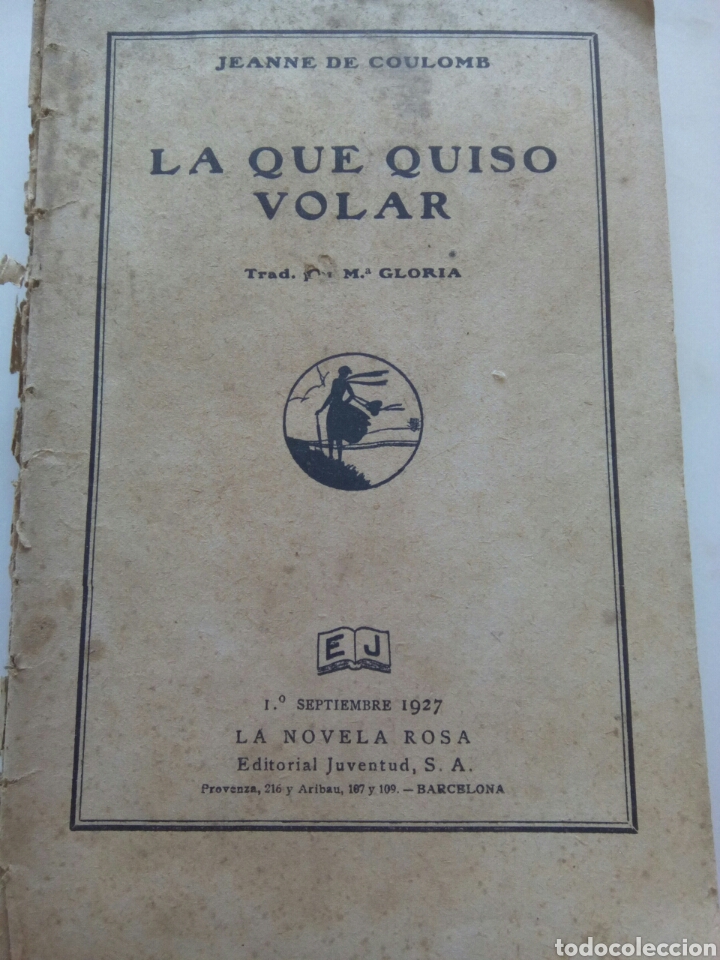 Libros antiguos: La que quiso volar - Foto 1